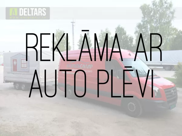 REKLĀMA AR AUTO PLĒVI